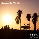 Summer in the Air - Deep House Mix