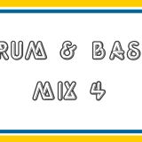 Drum & Bass Mix 4