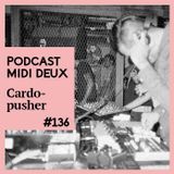 Podcast #136 - Cardopusher