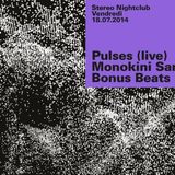 Bonus Beats@Stereo Nightclub (July 18th, 2014)