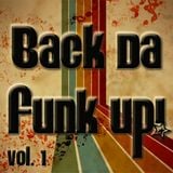 Back Da Funk Up! ( Tech House)