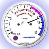 Mig'els Session - funky disco house mix - 2000