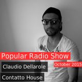 Claudio Dellarole Contatto House Fourth Week Of October 2015