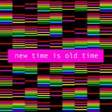 New time is old time