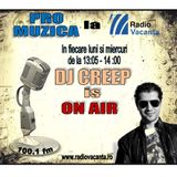 Pro Muzica cu Dj Creep la Radio Constanta/Radio Vacanta 16-04-2013