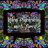 When Psychedelic Meets Forest (2015)