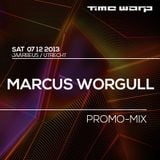 Marcus Worgull - Time Warp Promo Mix (19-11-2013)