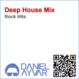 DJ Daniel Ayvar - Deep House Mix (Rock Hits)