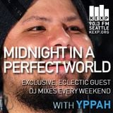 KEXP Presents Midnight In A Perfect World with Yppah