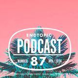 Endtopic Podcast Abr14 by Jose Castellano