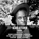 THE BLUES KITCHEN RADIO: 11 MAY 2015
