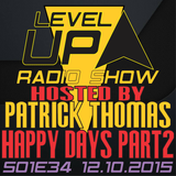 Happy Days Productions @Level UP radioshow S01E34 The Beginning Part 2 Hosted by DJ Patrick Thomas