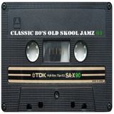 CLASSIC 80'S OLD SKOOL JAMZ 01