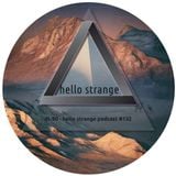 dt-90 - hello strange podcast #132