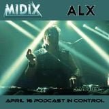 MIDIX April 16 Podcast In Control