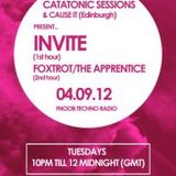Catatonic Sessions 0014: Invite & Foxtrot/The Apprentice