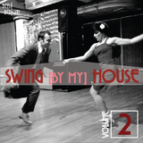 Swing By My House Vol.2