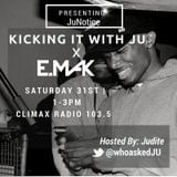 Kicking It With Ju X E.Mak Interview