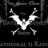 The Batz'n'Bones Show with Voe Saint-Clare (July)