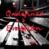 Undefined Emotion...