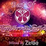 Best Of Tomorrowland 2012 - Mixed By ZuGé (2012)