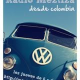 radio meztiza- emision de prueba. capitulo colombia
