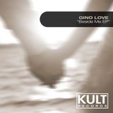 Beside Me by Gino Love