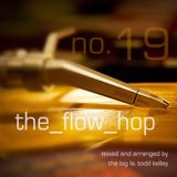 The Flow Hop #19