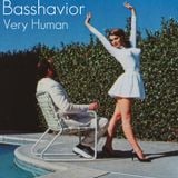 Basshavior - Very Human