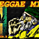 REGGAE MIX BY DIM.K