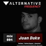 ALTERNATIVE Frequency - Mix 004 // Juan Duke (techno / future house / classical)