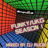 FUNKY/UKG SEASON 1 MIXED BY DJ RUDIE