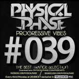Physical Phase - Progressive Vibes 039 (2015-08-17)