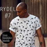 TexasMadafakinSounds EP 7 - Rydel