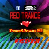 Red Trance - Trance&Dreams 036