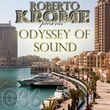 Roberto Krome - Odyssey Of Sound ep 036