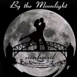 By the Moonlight