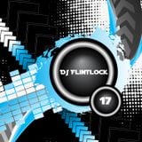 DJ Flintlock's Radio Show Week 17