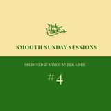 Smooth Sunday Session # 4 - Selected & mixed by Tek A Dee (Jan 2014)