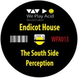 Endicot House - The South Side Perception EP_Preview (Mixed by Acid Driver)