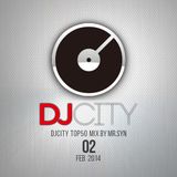 DJCITY 2014 Feb. Top50 MIX by MR.SYN