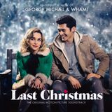 George Michael & Wham! ‎– Last Christmas (The Original Motion Picture Soundtrack) 2019