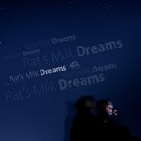 ✪✪✪ Rats Milk - Dreams (2012) ✪✪✪