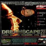 Dreamscape NYE 1995-96 DJ Swanne-MC's Mad P-Charlie B--Ranger SOJ T