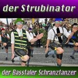 24.04.2012 der Strubinator - der Basstaler Schranztanzer (www.soundnart.de)