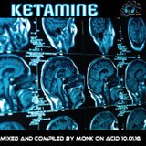 Ketamine