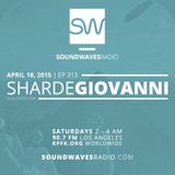 Episode 313 - Sharde Giovanni - April 18, 2015