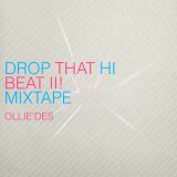 Ollie`des - Drop The HI Beat II