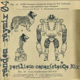 Random raymix 04 - perilious nonexistence mix