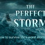 The Perfect Storm Part 1 - Stormology